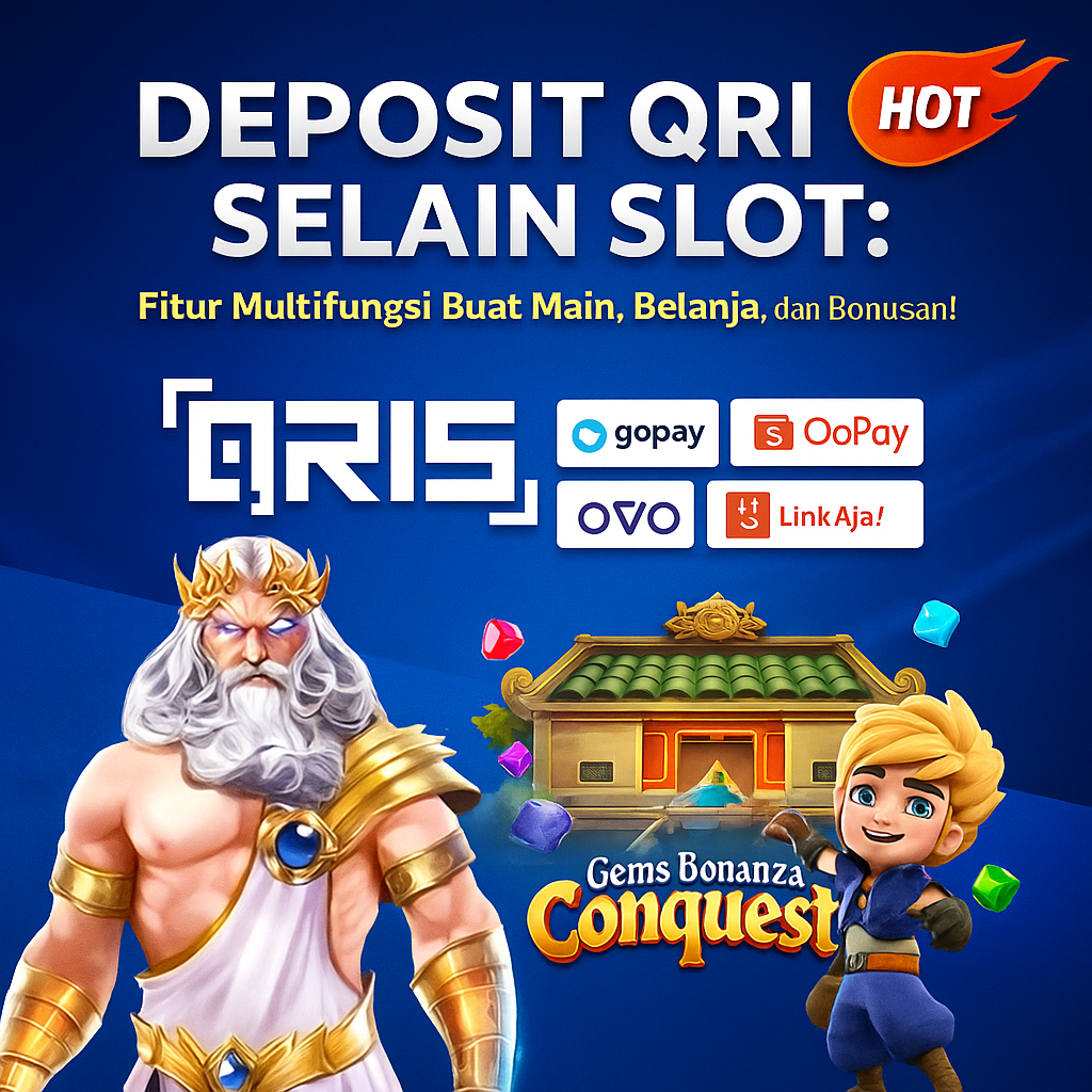 DEPOSIT QRIS SELAIN SLOT